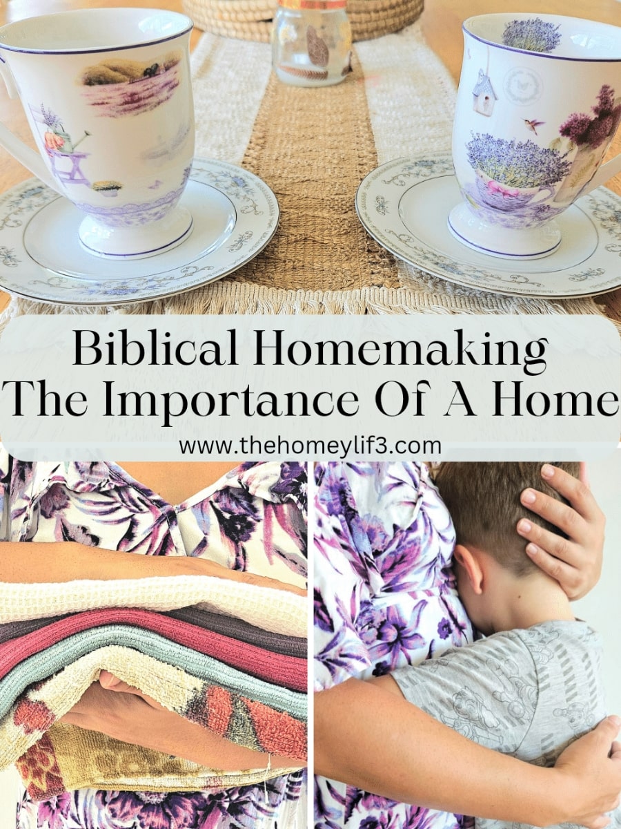 Biblical Homemaking The Importance Of A Home - The homey lif3
